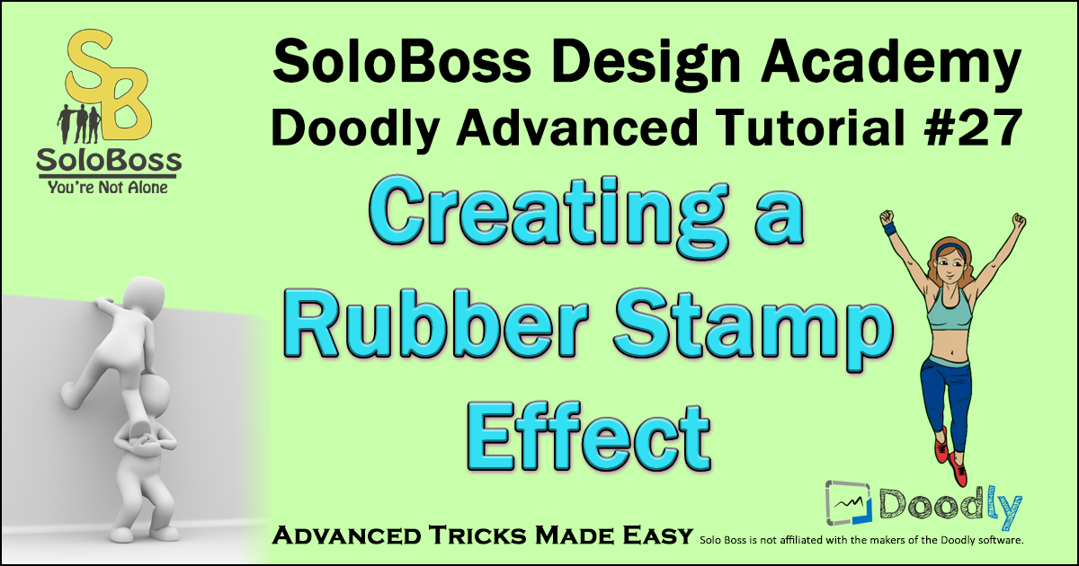 Doodly Advanced Tutorial Rubber Stamp Effect